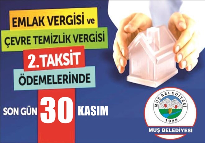 EMLAK VE ÇEVRE TEMİZLİK VERGİLERİNİN 2. TAKSİTİNDE SON GÜN 30 KASIM