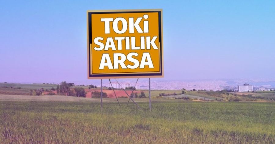 TOKİ’DEN YENİ FIRSAT