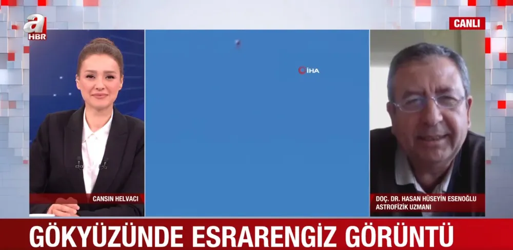 MUŞ, ELAZIĞ VE HATAY’DA GÖRÜLEN CİSİMLERİN SIRRI NE?