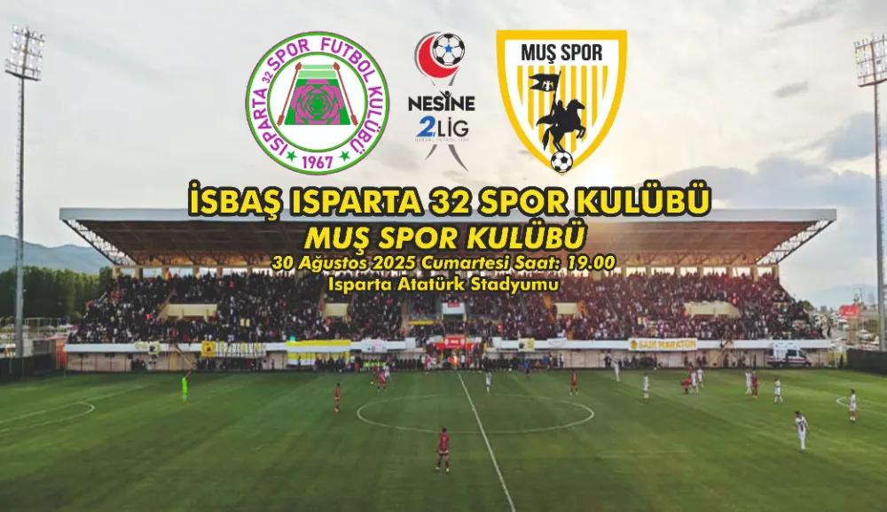 MUŞSPOR ISPARTA’YA KONUK OLUYOR