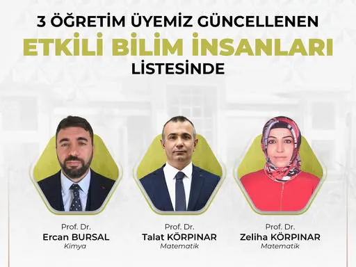 MAUN’DAN 3 AKADEMİSYEN DÜNYANIN EN ETKİLİ BİLİM İNSANLARI LİSTESİNDE